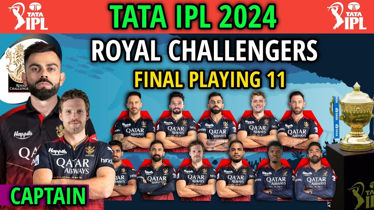 IPL 2024 RCB फाइनल स्क्वाड | IPL 2024 रॉयल चैलेंजर्स बैंगलोर Playing 11 | 2024 में आरसीबी कप्तान कौन बनेगा?