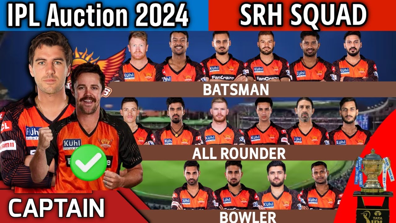 SRH IPL PLAYING 11 | IPL 2024 SRH फाइनल स्क्वाड | IPL 2024 सनराइजर्स हैदराबाद Playing 11|हैदराबाद की टीम का कप्तान कौन है?