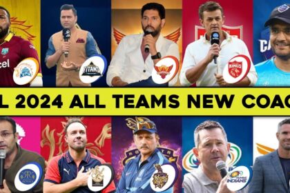 IPL 2024 सभी टीमों के मुख्य कोच कौन कौन है ? IPL 2024 सभी टीमों के नए कोच | आरसीबी 2024 के मुख्य कोच कौन है?