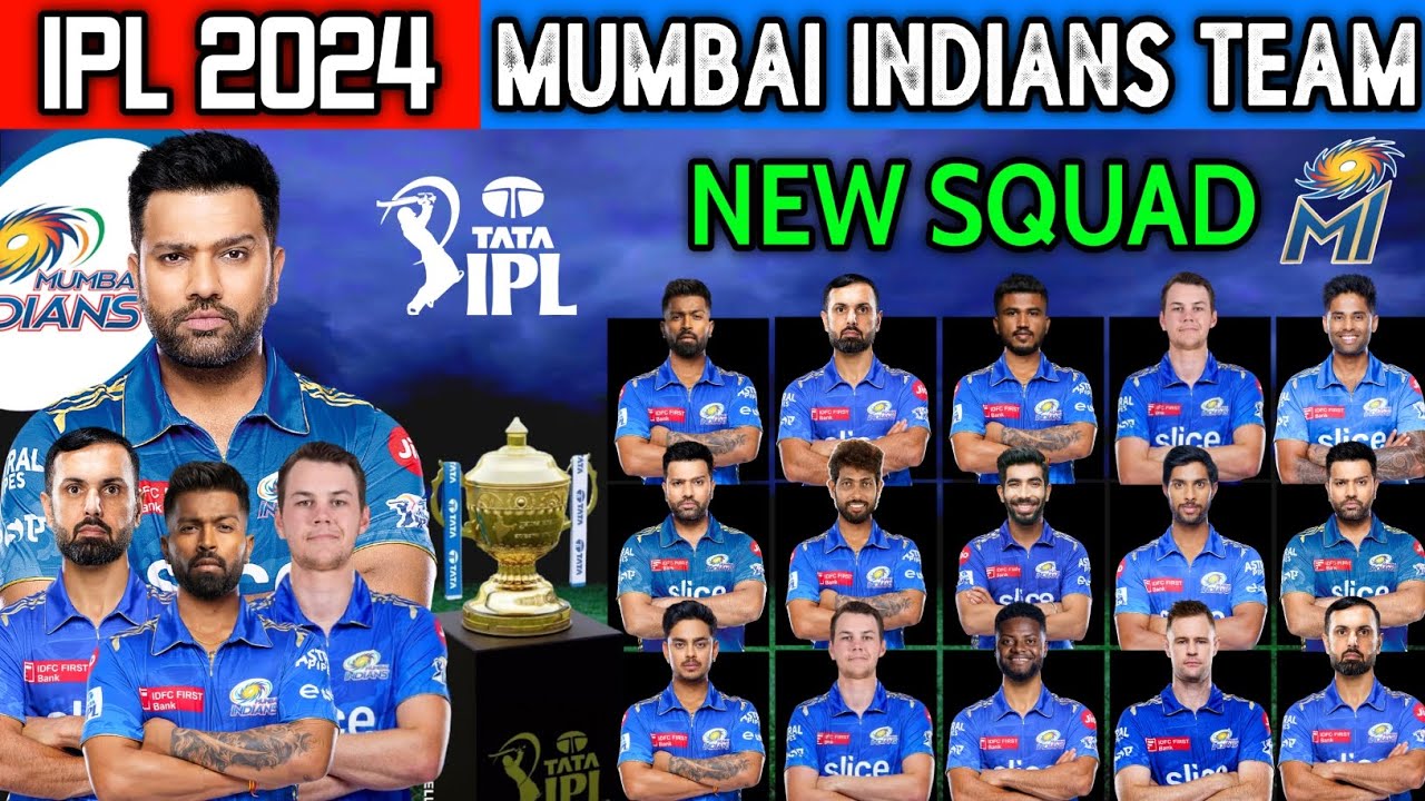 IPL 2024 में मुंबई इंडियंस में कौन कौन खेलेगा?आईपीएल 2024 में मुंबई का कप्तान कौन है ? IPL 2024 कब से शुरू होगा : 